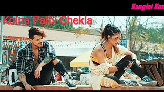 Koina Paibi Chekla || Aboy Ningthouja || Unofficial Manipur Music Video 2020