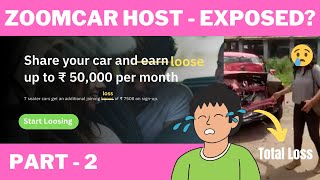 Zoomcar Host - Exposed Again? | Part 2