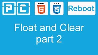 HTML5 and CSS3 beginners tutorial 32 - float and clear [part 2]
