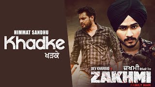 Khadke (Official Title Track) | Himmat Sandhu | Dev Kharoud | Anchal Singh | New Punjabi Songs 2020