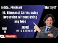 10. Fibonacci Series Using Recursion in Java