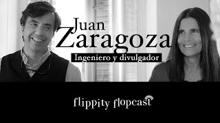 Episodio 3: con Juan Zaragoza, ingeniero y divulgador