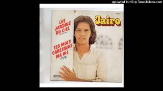 Jaïro - Les jardins du ciel