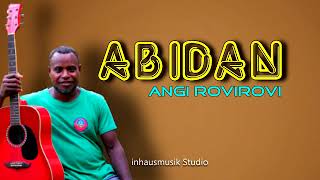 ABIDAN - ANGI ROVIROVI _Official Audio 2024