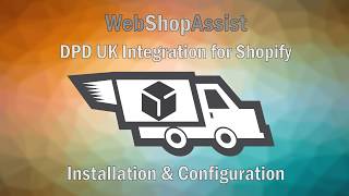 Shopify Integration for DPD UK