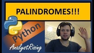 Python: Building a PALINDROME Checker!!!