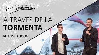 A través de la tormenta - Rich Wilkerson Jr. (Vous Church, Miami FL) - 11 Noviembre 2018