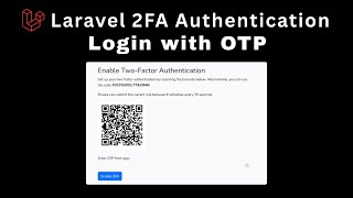 How to Add 2FA Login to Laravel App with Google Authenticator & QR Code