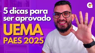 5 dicas para ser aprovado no PAES UEMA 2025