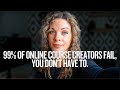 DON'T create an online course if...