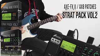 Fractal Audio Axe-Fx II / AX8 Patches | Strat Pack vol2 | Playthrough Demo