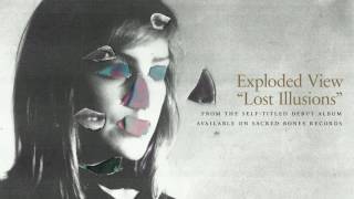 Exploded View - Lost Illusions (Official Audio)