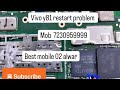 Vivo y81 (1803) restart problem blinking hang on logo dead mobile problem 100% ok