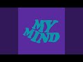 My Mind (Extended Mix)