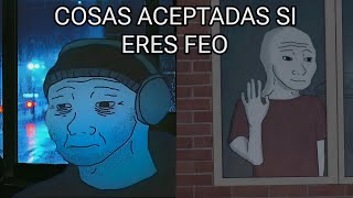 10 COSAS de SER FEO