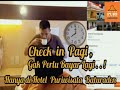 CHECK IN PAGI, GAK PERLU BAYAR LAGI..!