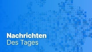 Nachrichten des Tages | 23. Februar - Morgenausgabe