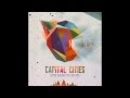 Capital Cities - One Minute More (Audio) ✔