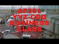 Flight Report - Air France YYZ-CDG A350-900 Business Class