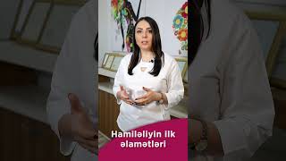 Hamiləliyin ilk əlamətləri