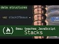 Stacks (Data Structure) - Beau teaches JavaScript