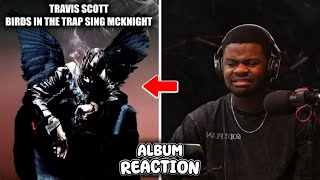 TRAV BEST ALBUM?? | Travis Scott - Birds In The Trap Sing McKnight | ALBUM REACT