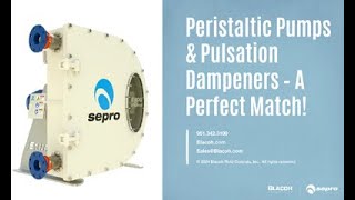Peristaltic Pumps & Pulsation Dampeners — A Perfect Match!