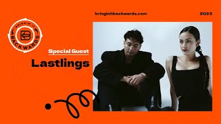 Lastlings Podcast Interview with Bringin' It Backwards