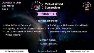 GatherVerse: Virtual World Symposium (Day 1 - October 15, 2024)