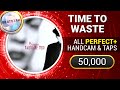 [Beatstar] Time to Waste (Normal) - 50,000 Diamond Perfect w/ Handcam + Taps