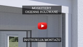 Moskitiera Okienna Rolowana Montaż