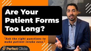 Building Patient Forms For Medical Practices - Intake Forms, Consents & Questions