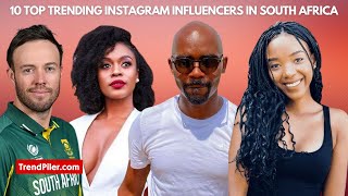 10 top trending Instagram influencers in South Africa