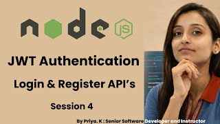 Session 4: Login & Register API in Node.js | JWT Authentication Tutorial