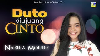 Nabila Moure - Duto Di Ujuang Cinto Lagu Remix Minang Terbaru 2019 Official Music Video