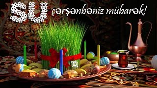 SU ÇƏRŞƏNBƏNİZ MÜBARƏK - Status ucun 2024 / Novruz Bayrami Tebriki / BAYRAM TEBRİKİ 2024