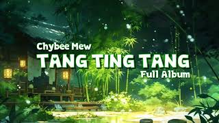 Chybee - Tang Ting Tang Full Album Santai