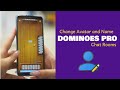 Change your name in chat in Dominoes Pro mobile game