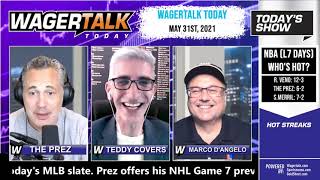 Free Sports Picks and Sports Betting | NBA Picks and NHL Game 7 Preview | WagerTalk Today | May 31