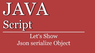Let's Show #50 - Json serialize Objekt | JavaScript Tutorial | HTML | stringify