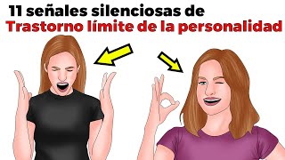 11 señales silenciosas de Trastorno Límite de la Personalidad