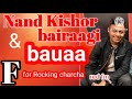 bauaa u0026 bairagi prank call f for rocking charcha