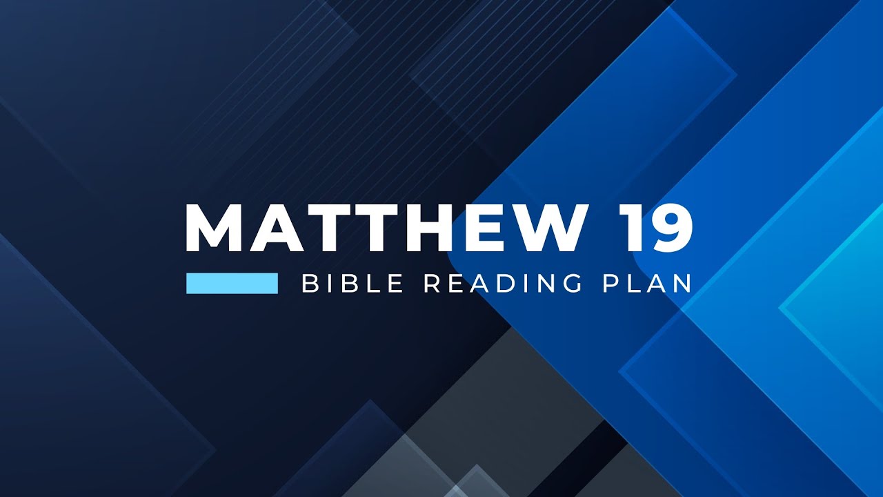 Matthew 19 Youtube