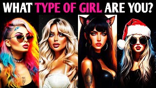 WHAT TYPE OF GIRL ARE YOU? Quiz Personality Test - 1 Million Tests