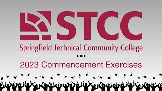 Springfield Technical Community College 2023 Graduation