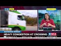 Beitbridge Border | Heavy congestion at crossing