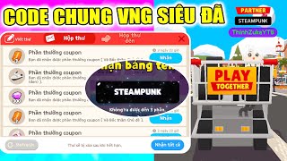 Play Together | CODE CHUNG VNG CÁCH NHẬP FULL TẤT CẢ NHẬN QUÀ MỚI MIỄN PHÍ