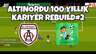 ALTINORDU 100 YILLIK KARIYER REBUILD#2(world soccer champs)