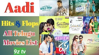 Aadi hits and flops all telugu movies list. Aadi telugu movies. Aadi sai Kumar telugu movies list.