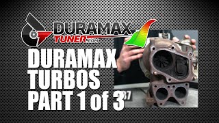 DURAMAX TURBOCHARGERS PART 1 OF 3